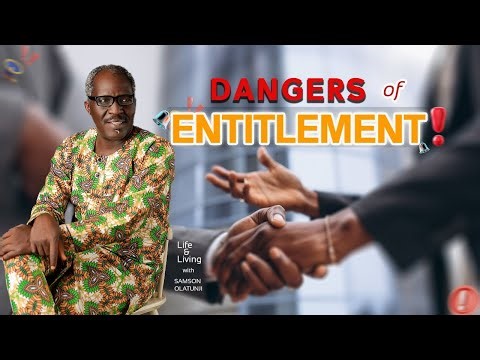 Dangers of Entitlement