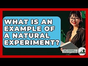 What Is An Example Of A Natural Experiment? - The Friendly Statistician
