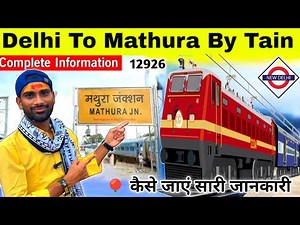 Delhi to Mathura Train | Delhi To Mathura Vrindavan Tour | Delhi To Mathura Vrindavan Tour By Train