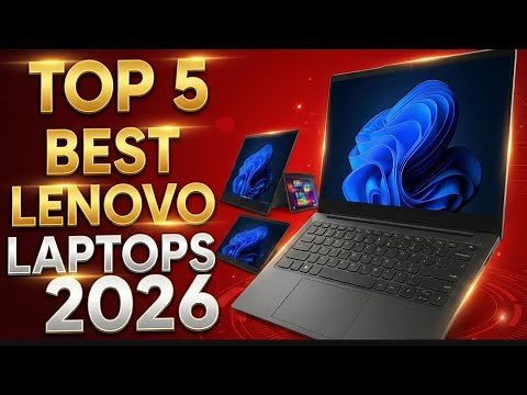 Top 5 Best Lenovo Laptops 2026 | ThinkPad, Yoga, Legion & IdeaPad Review