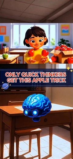 Only Logical Thinkers Get This Apple trick #LogicTest #BrainTeaser #ThinkFast
