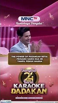 PASANGAN SETIA INI BERHASIL MENCURI PERHATIAN JURI DI DANGDUT 24 KARAT KARAOKE DADAKAN