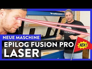 NEUE MASCHINE - Voll Laser wie Siggi abgeht - Epilog Fusion Pro 48