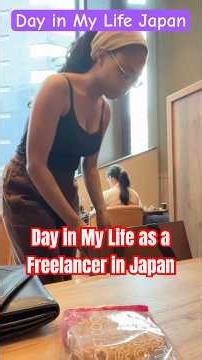 Day in the Life of a Freelancer in Japan