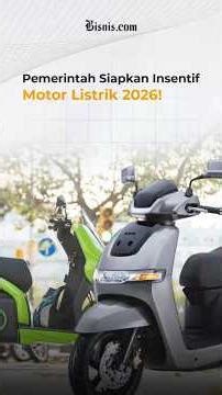 Membandingkan Skema Subidi Motor Listrik di Indonesia