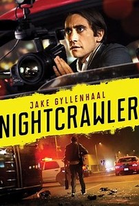 Nightcrawler | Cast and Crew | Rotten Tomatoes