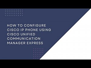 Setting Up Cisco CUCM Calling: Configuring the 7905 IP Phone and Call Routing