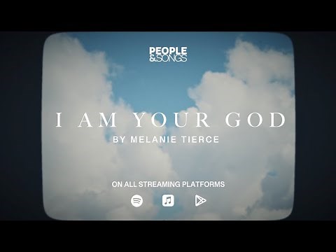 I Am Your God by Melanie Tierce - Lyric Video
