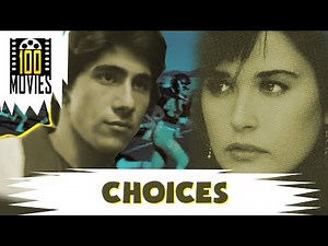 Choices (1081) | Demi Moore | 100 Movies | Classic English Movies | Free Full Movies