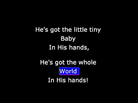 Songs - Traditional - He's Got the Whole World in His Hands
