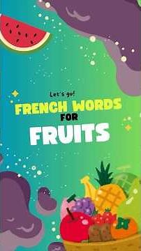 🍎 Learn French Words for Fruits with Toto the Elephant! 🐘✨Fun Kids French Lesson #kidslearn