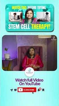 Stem Cell Therapy vs Bone Marrow IVF:Which is SAFER? Dr. Archana S. Ayyanathan, located in Chennai.