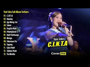 Yeni Inka - C.I.N.T.A | Full Album Terbaru 2025 (Dangdut Koplo)