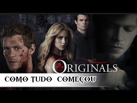 THE ORIGINALS: ENTENDA A ORIGEM DOS PRIMEIROS VAMPIROS | A ORIGEM