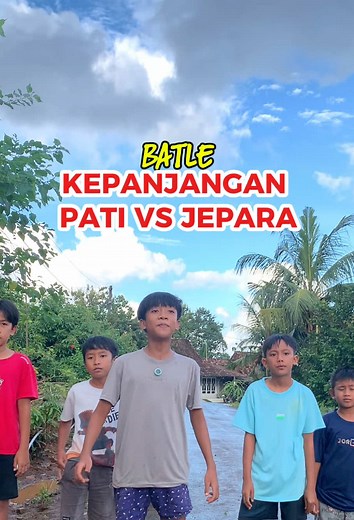 BATLE KEPANJANGAN PATI VS JEPARA Next batle apa lagi bolo? Atau part2 Lholholho Ongkek?ungger!