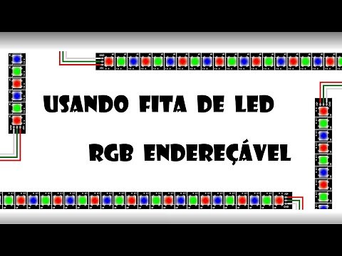 Arduino - Usando fita de LED RGB endereçável
