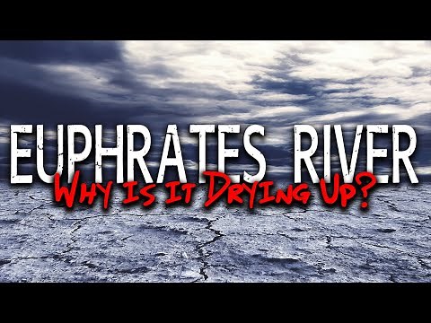 Euphrates River Drying Up — [Is Revelation 16:12 Being Fulfilled?]