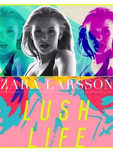 Zara Larsson's Lush Life: A 2016 Pop Music Hit