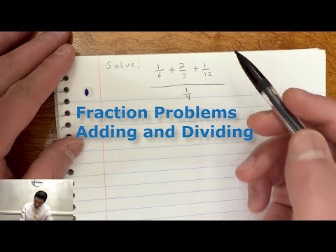 Adding Multiple Fractions and Then Dividing Them – ASVAB / ACT Test Prep