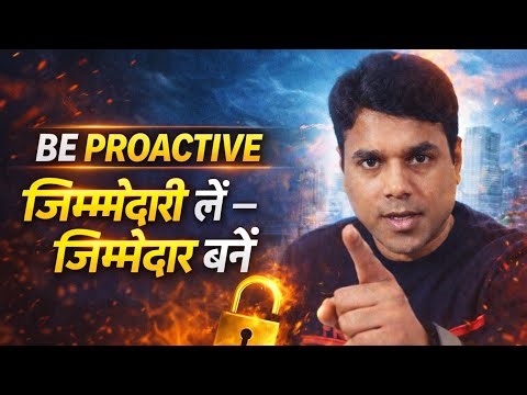Be Proactive | Habits of successful people