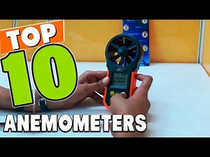 Best Anemometer In 2025 - Top 10 Anemometers Review