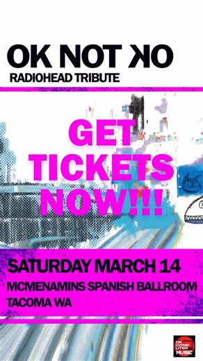 OK NOT OK Band on Instagram: "Get tickets NOW! An evening of RADIOHEAD in Seattle/Tacoma with OK NOT OK! — the West Coast’s premier Radiohead tribute band: Saturday, March 14th. OK NOT OK has been selling out shows for YEARS and are back in Washington to give their fans a chance to hear them capture Radiohead’s lush sonic landscapes LIVE! The sound system at the McMenamins Spanish Ballroom is absolutely stellar, and when OK NOT OK played there last Spring the recordings of the show were nearly i