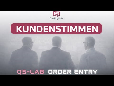 QS-Lab Order Entry aus der Praxis | Kundenstimmen