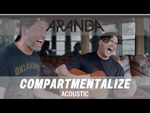Aranda - Compartmentalize (Acoustic)
