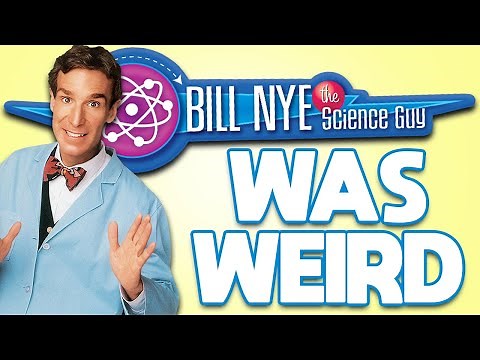 Bill Nye The Science Guy Was Scientifically WEIRD!