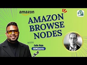 Amazon Browse Nodes Explained – How to Rank Products in the Right Category | Colin Raja