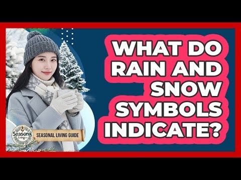 What Do Rain And Snow Symbols Indicate?