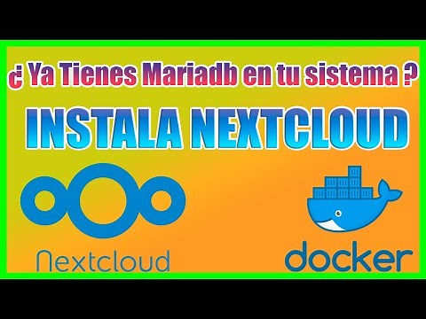 ¿Ya tienes una base de datos MariaDB? Así se instala NEXTCLOUD