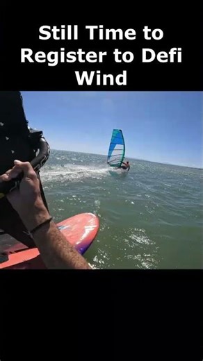 Still time to register to 2026 Defi Wind #windsurf #defi wind#gruissan#Le defi