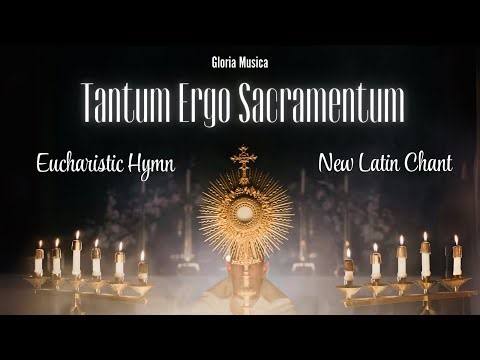 Tantum Ergo Sacramentum (This Great Sacrament): New Gregorian Chant | Catholic Adoration Hymn