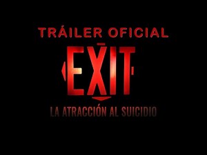 EXIT - Tráiler Oficial