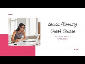 SLP Toolkit Lesson Planning 2024 [Crash Course]