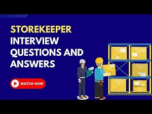 Storekeeper Interview Questions and Answers