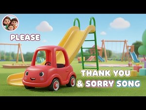 Please, Thank You & Sorry Song – 5 Min Toddler Rhyme for Kids | Learn Manners