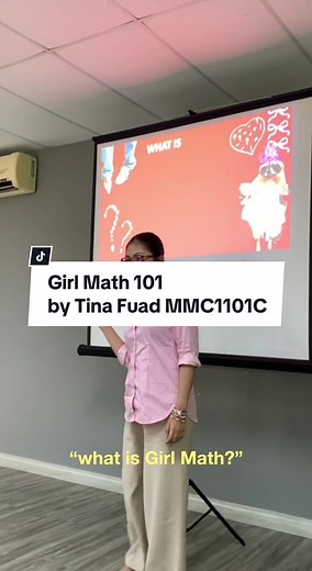 Girl Math 101 - Informative Speech by Nurin Qistina