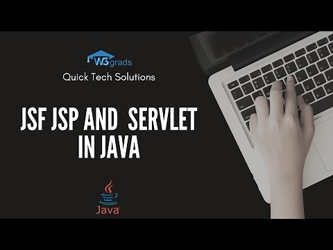 What is JSF JSP and Servlet | Comparison in detail | Java Tutorial for beginners