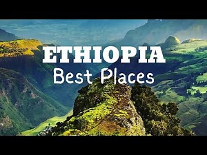 12 Best Places to Visit in Ethiopia - The Land of Origins!