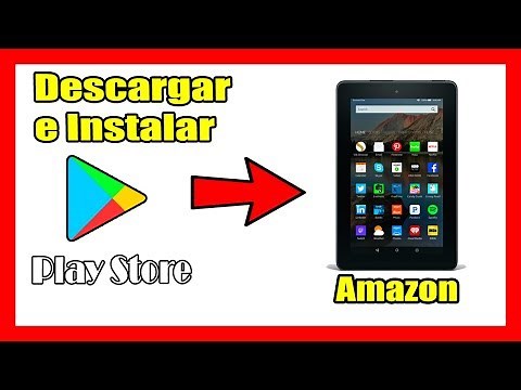 ▶️ Google PLAY STORE para tablets AMAZON FIRE Como Descargar e Instalar