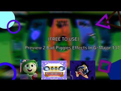 Preview 2 Bad Piggies Effects In G-Major 137