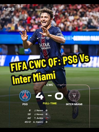 PSG Dominates Inter Miami 4-0 in FIFA CWC Quarterfinals