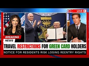 ⚠️ URGENT NOTICE! New Travel Restrictions for Green Card Holders Dec 26 | Major Rule Shift