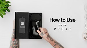 How To: Use the New Puffco Proxy