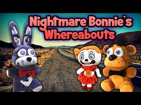 FNaF Shorts #46 Nightmare Bonnie's Whereabouts.