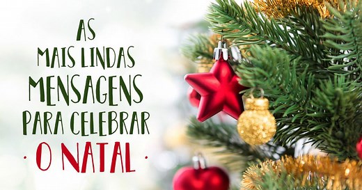 Feliz Natal! 74 lindas mensagens de Boas Festas para 2025