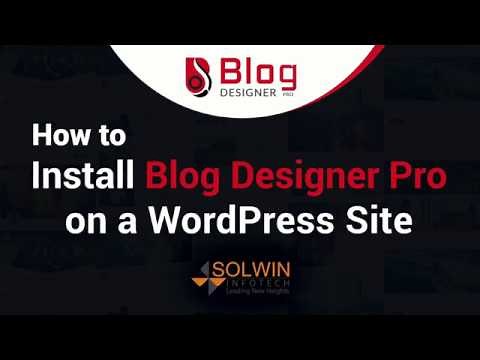 Blog Designer Pro Installation & Demo | WordPress Blog Design Plugin