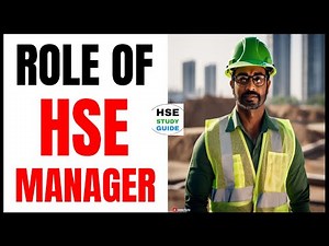 Role of HSE Manager ‪@hsestudyguide‬